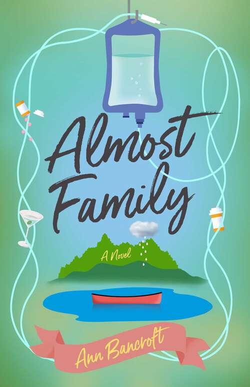 Book cover of Almost Family: A Novel