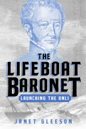 Book cover of The Lifeboat Baronet: Launching the RNLI