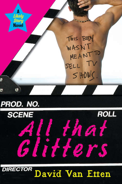 Book cover of Likely Story: All that Glitters