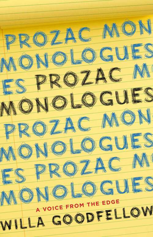 Book cover of Prozac Monologues: A Voice from the Edge