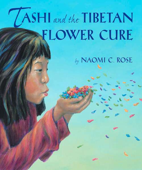 Book cover of Tashi and the Tibetan Flower Cure