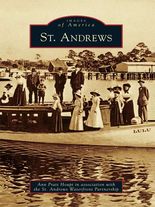 Book cover of St. Andrews (Images of America)