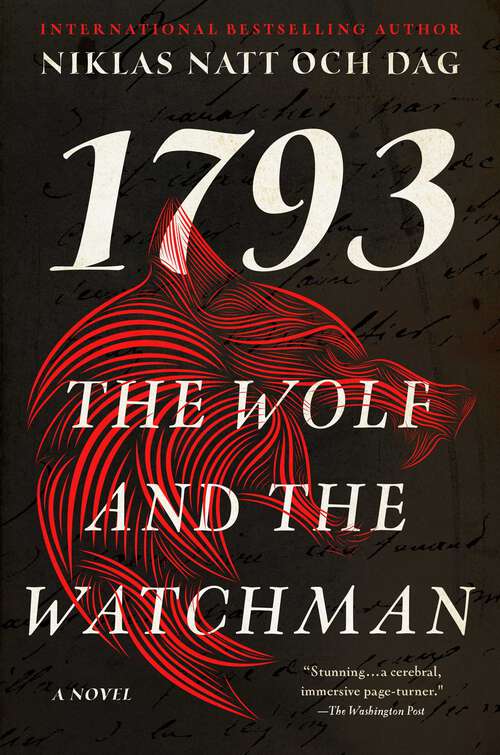 Book cover of The Wolf and the Watchman: A Novel (1793 #1)