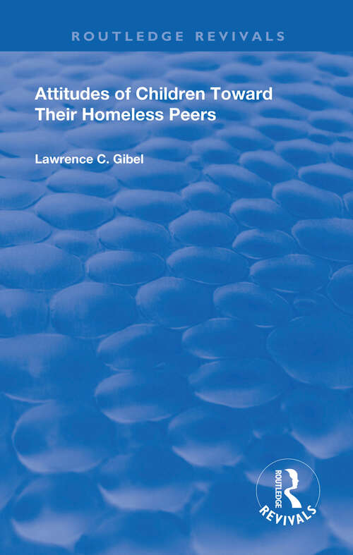 Book cover of Attitudes Of Children Towards Their Homeless Peers