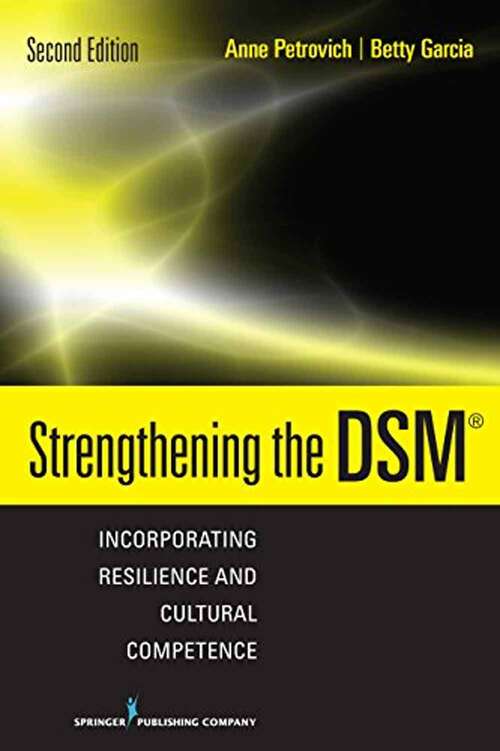 Book cover of Strengthening The Dsm: Incorporating Resilience And Cultural Competence (2)