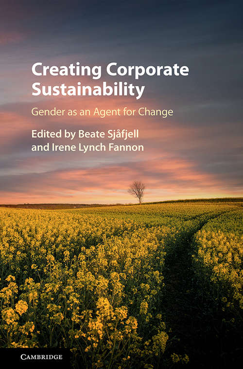 Book cover of Creating Corporate Sustainability: Gender As An Agent For Change