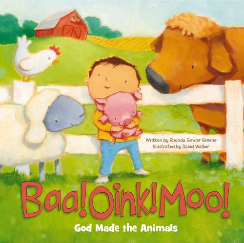 Book cover of Baa! Oink! Moo! God Made the Animals