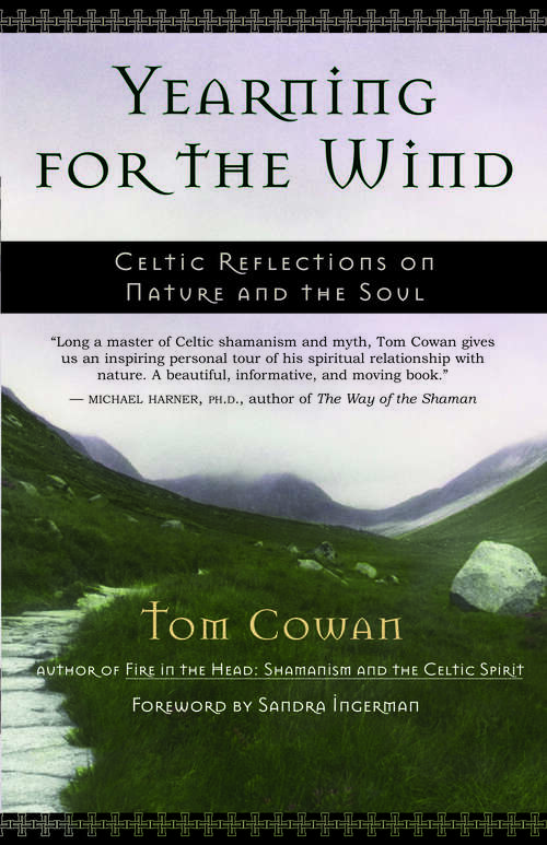 Book cover of Yearning for the Wind: Celtic Reflections on Nature and the Soul