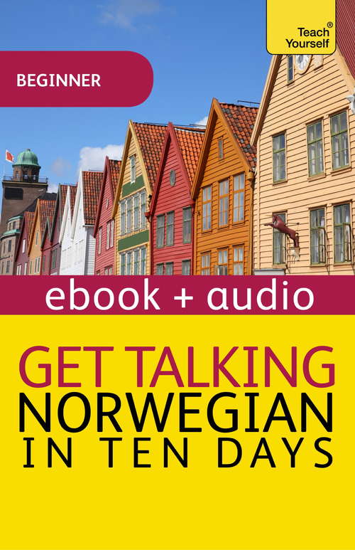 Book cover of Get Talking Norwegian in Ten Days: Enhanced Edition