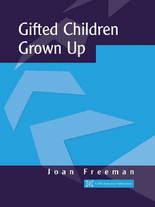 Book cover of Gifted Children Grown Up: What Happens When Gifted Children Grow Up