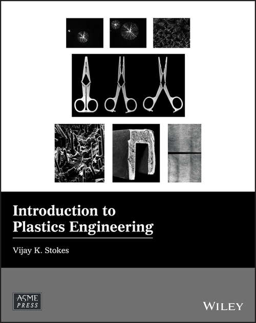 Book cover of Introduction to Plastics Engineering (Wiley-ASME Press Series)