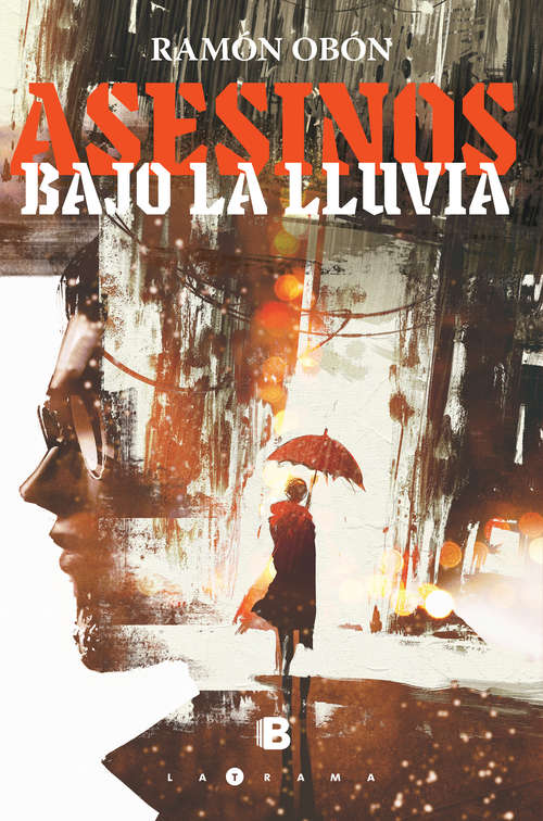 Book cover of Asesinos bajo la lluvia