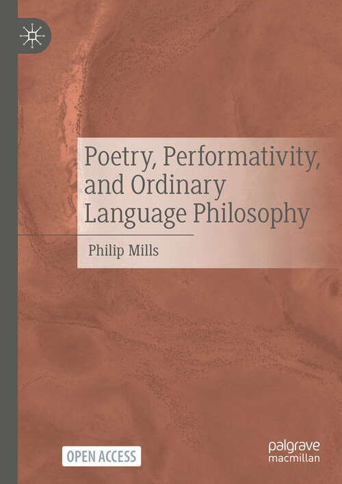 Book cover of Poetry, Performativity, and Ordinary Language Philosophy