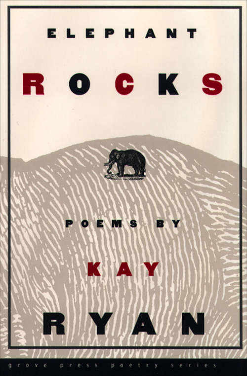 Book cover of Elephant Rocks: Poems (Books That Changed the World)