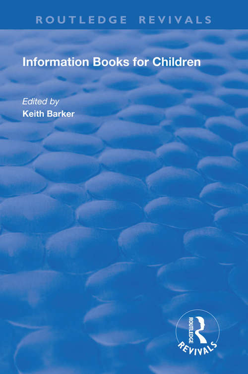 Book cover of Information Books for Children (Routledge Revivals)