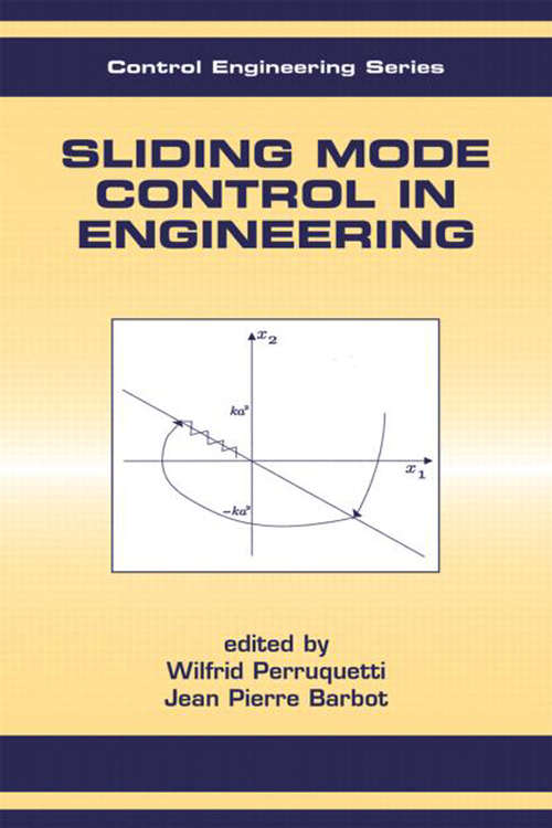 Book cover of Sliding Mode Control In Engineering (Automation and Control Engineering)