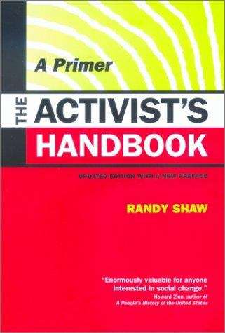 Book cover of The Activist's Handbook: A Primer (Updated edition)
