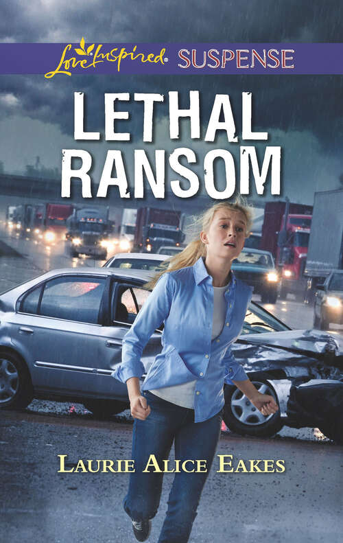 Book cover of Lethal Ransom: Rescuing His Secret Child Lethal Ransom Reunion On The Run (Original) (Mills And Boon Love Inspired Suspense Ser.)