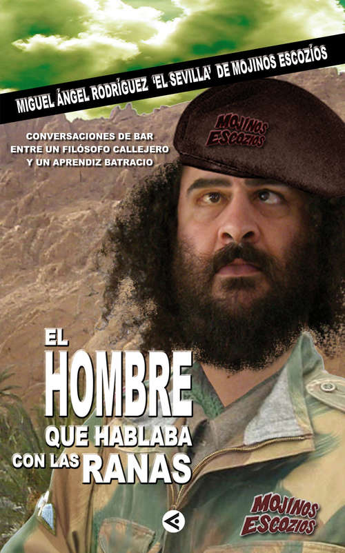 Book cover of El hombre que hablaba con las ranas: Conversaciones de bar entre un filósofo callejero y un aprendiz batracio