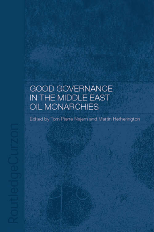 Book cover of Good Governance in the Middle East Oil Monarchies (Durham Modern Middle East and Islamic World Series)