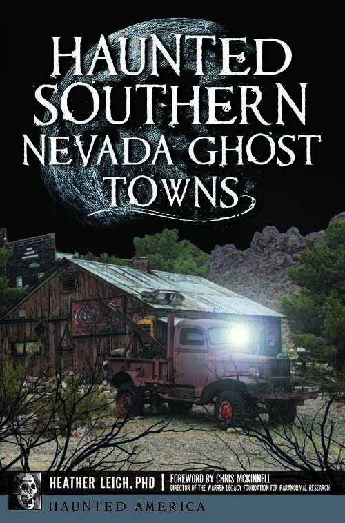 Book cover of Haunted Southern Nevada Ghost Towns (Haunted America)
