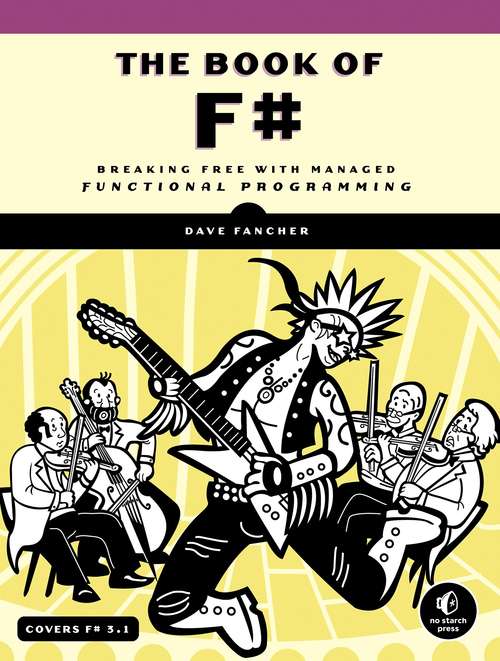 Book cover of The Book of F: Breaking Free with Managed Functional Programming