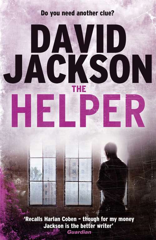 Book cover of The Helper: A dark crime thriller packed with twists (The Detective Callum Doyle Series #2)