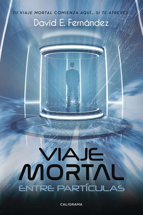 Book cover of Viaje mortal entre partículas
