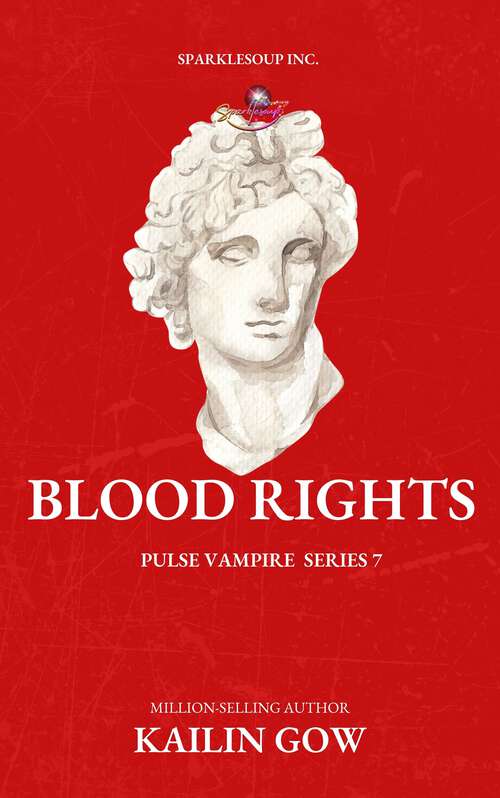 Book cover of Blood Rights (PULSE Vampires Series #7)