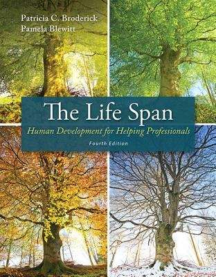 Book cover of The Life Span: Human Development For Helping Professionals (Fourth Edition)