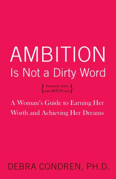 Book cover of Ambition Is Not a Dirty Word