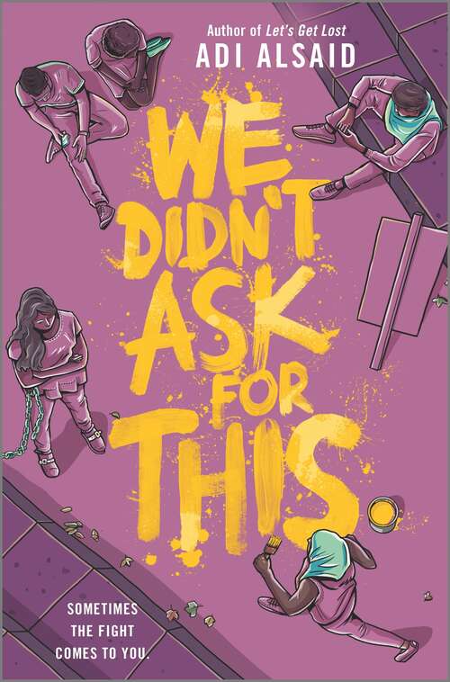 Book cover of We Didn't Ask for This (Original)