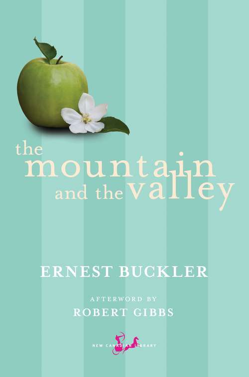 Book cover of The Mountain and the Valley (New Canadian Library)