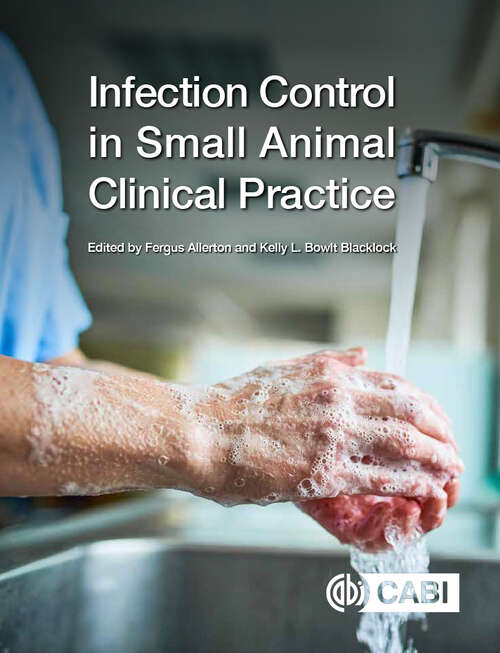 Book cover of Infection Control in Small Animal Clinical Practice