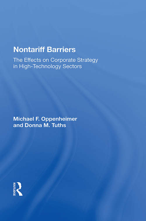 Book cover of Nontariff Barriers: The Effects On Corporate Strategy In High-technology Sectors