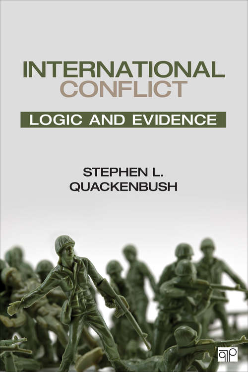 Book cover of International Conflict: Logic and Evidence