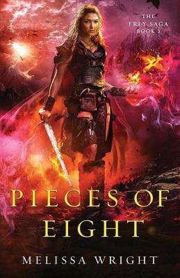 Book cover of Pieces of Eight (The Frey Saga Series #2)