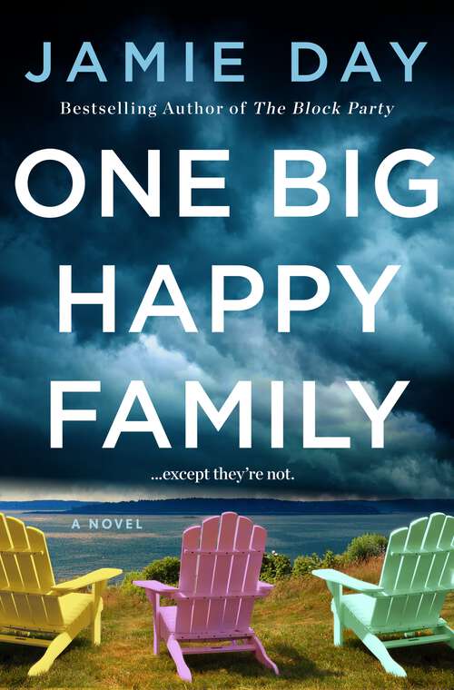 Book cover of One Big Happy Family: A Novel