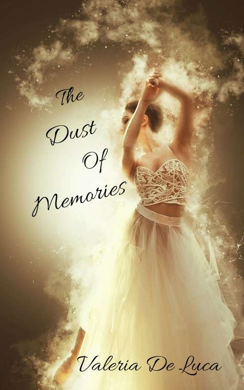 Book cover of The Dust of Memories