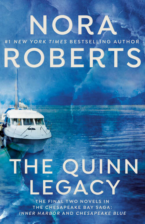 Book cover of The Quinn Legacy (Chesapeake Bay Saga: Bks. 3-4)