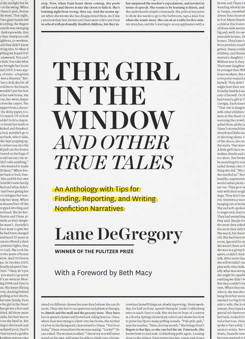 Book cover of The Girl in the Window and Other True Tales: An Anthology with Tips for Finding, Reporting, and Writing Nonfiction Narratives