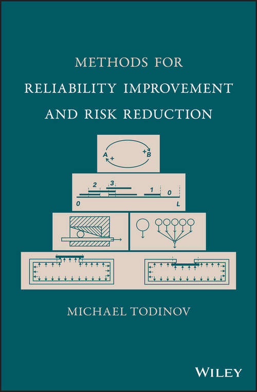 Book cover of Methods for Reliability Improvement and Risk Reduction