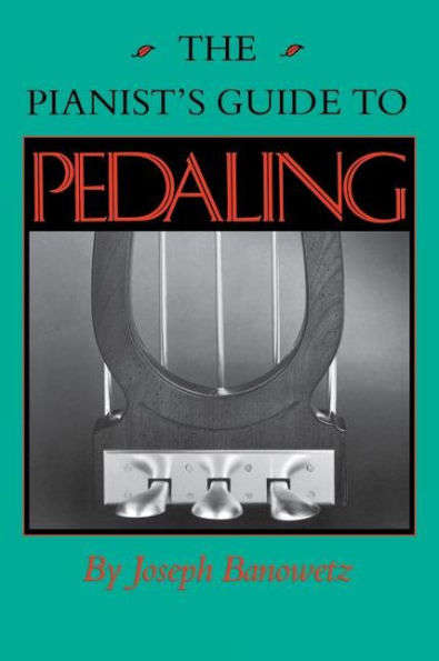 Book cover of The Pianist's Guide to Pedaling