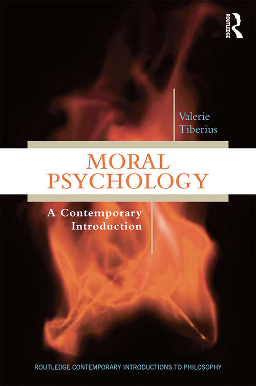 Book cover of Moral Psychology: A Contemporary Introduction (Routledge Contemporary Introductions to Philosophy)