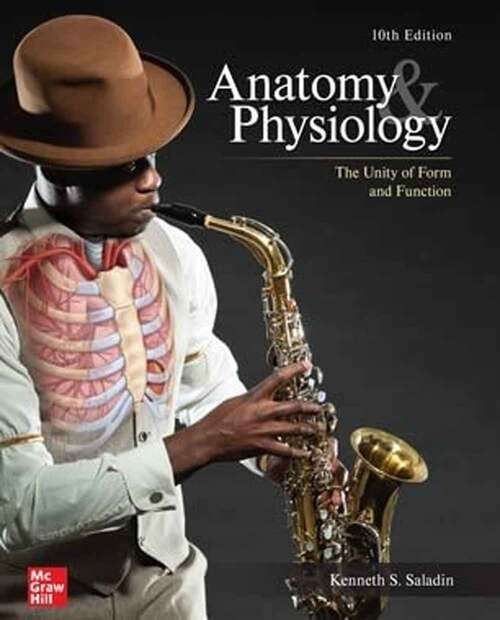 Book cover of Anatomy & Physiology: The Unity of Form and Function (Tenth Edition)