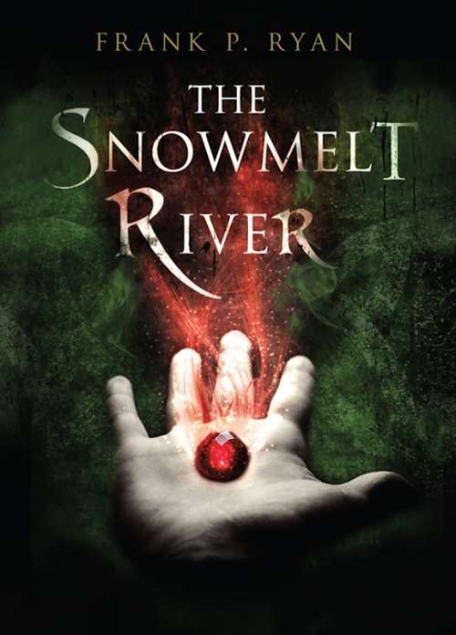 Book cover of The Snowmelt River