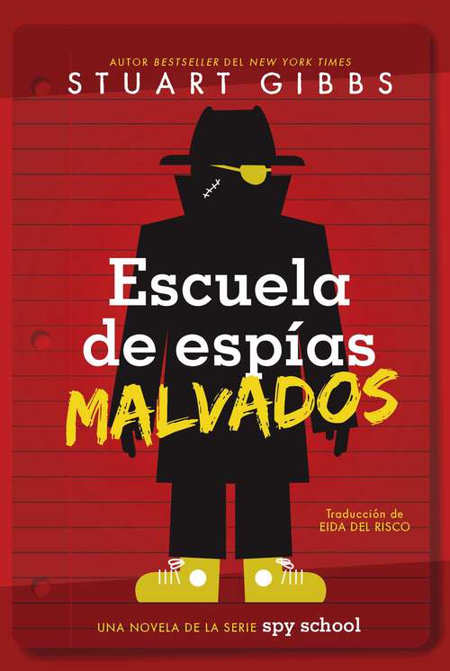 Book cover of Escuela de espías malvados (Spy School)