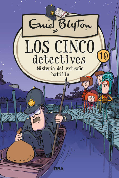 Book cover of Los cinco detectives 10. Misterio del extraño hatillo (Los cinco detectives: Volumen 10)