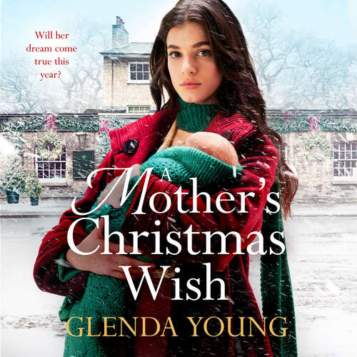 Book cover of A Mother's Christmas Wish: A heartwarming festive saga of family, love and sacrifice