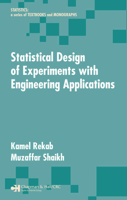 Book cover of Statistical Design of Experiments with Engineering Applications